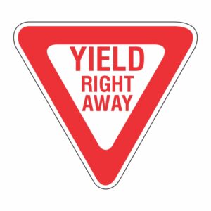 YIELD RIGHT AWAY