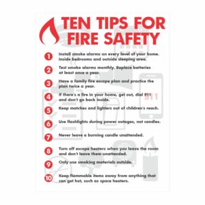 TEN TIPS FOR FIRE SAFETY