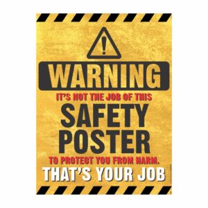 WARNING SAFETY POSTER