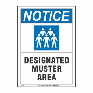 NOTICE DESIGNATED MUSTER AREA W/ PICTO
