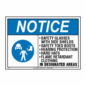 NOTICE SAFETY GLASSES WITH SIDE SHIELDS, SAFETY TOED BOOTS... W/ PICTO
