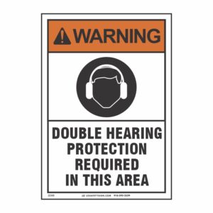 WARNING DOUBLE HEARING PROTECTION REQUIRED IN THIS AREA W/ PICTO