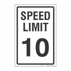 SPEED LIMIT 10